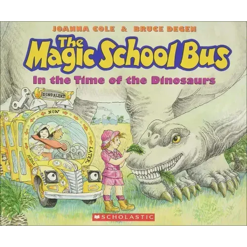 The Magic School Bus in the Time of the Dinosaurs