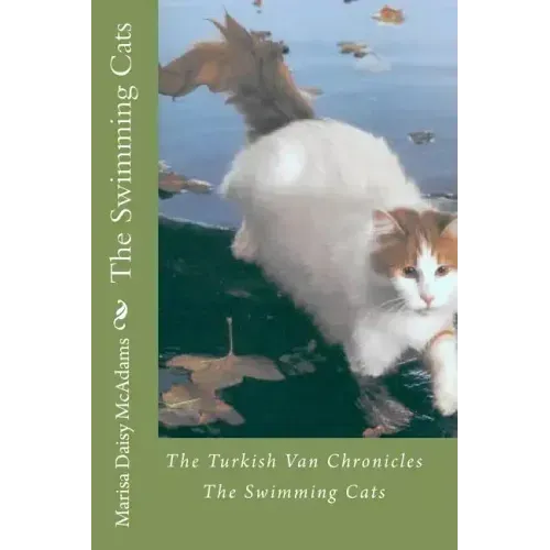 The Swimming Cats: The Turkish Van Chronicles