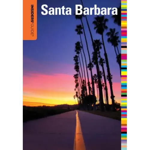 Insiders' Guide to Santa Barbara