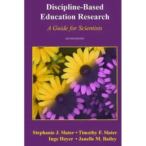 Discipline-Based Education Research: A Guide for Scientists