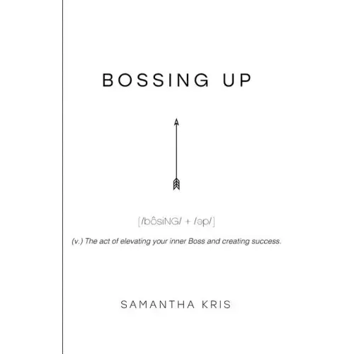 Bossing Up