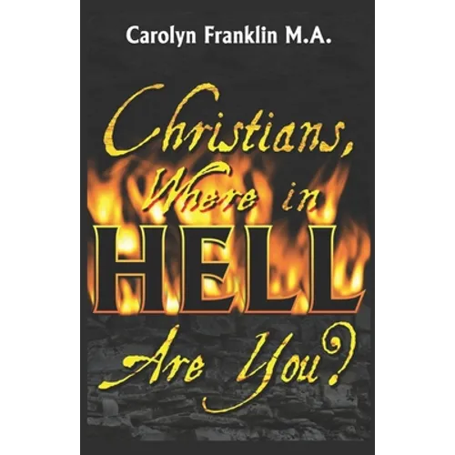 Christians, Where In Hell Are You?