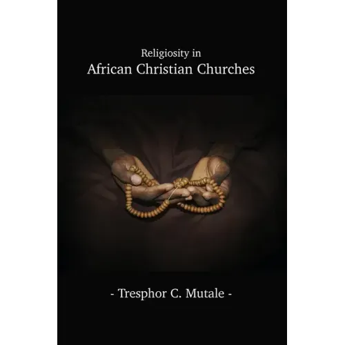 Religiosity in African Christian Churches