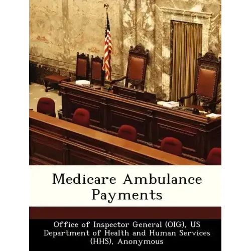 Medicare Ambulance Payments