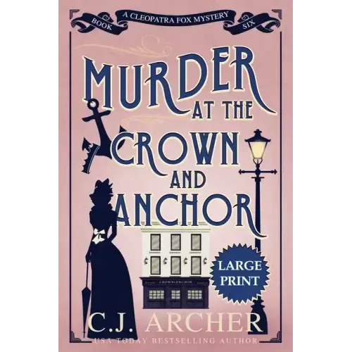 Murder at the Crown and Anchor: Large Print