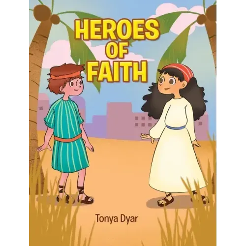 Heroes of Faith