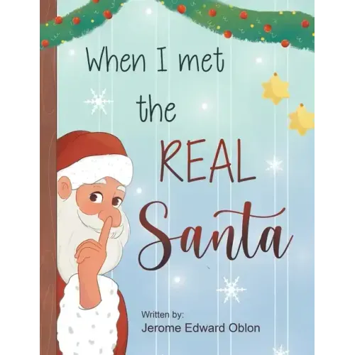 When I Met The Real Santa