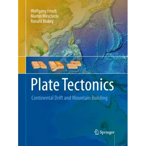 Plate Tectonics: Continental Drift and Mountain Building