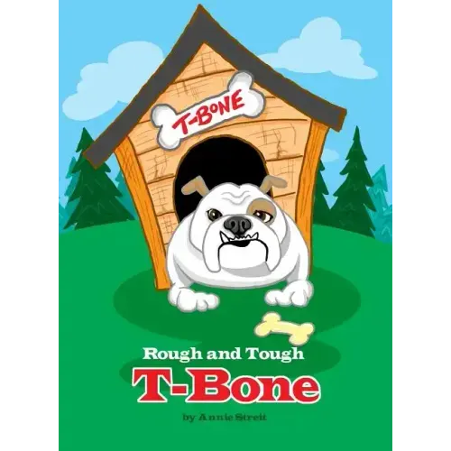 Rough and Tough T-Bone