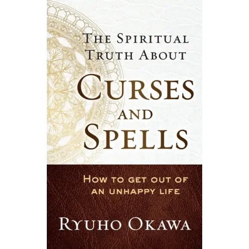 The Spiritual Truth About Curses and Spells