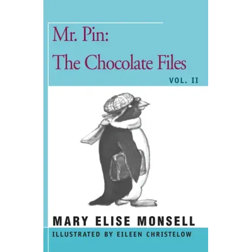 Mr. Pin: The Chocolate Files: Vol. II