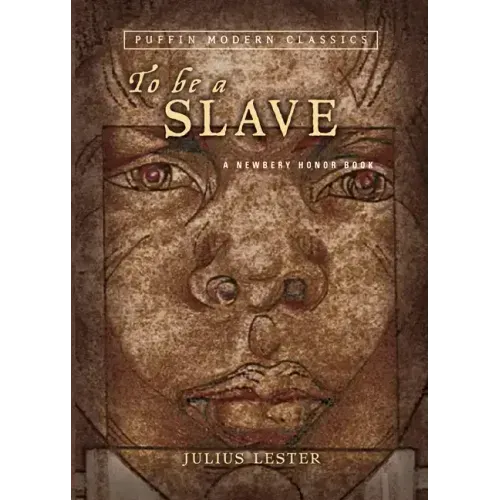 To Be a Slave