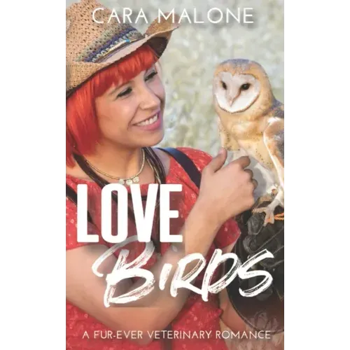 Lovebirds: A Fur-ever Veterinary Romance