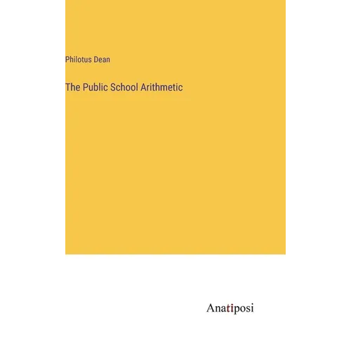 The Public School Arithmetic
