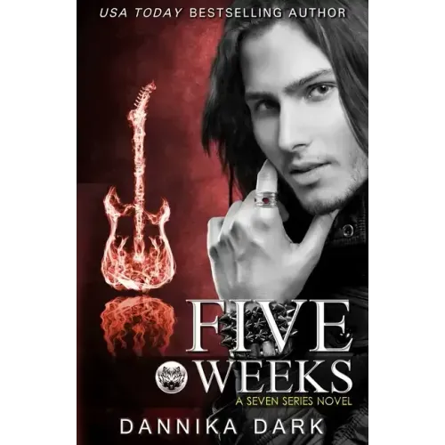 Five Weeks (Seven Series #3)