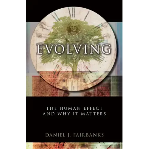 Evolving: The Human Effect and Why It Matters