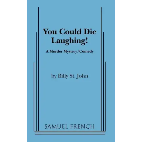 You Could Die Laughing!