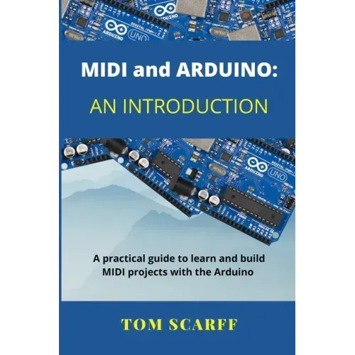 MIDI and ARDUINO: An Introduction