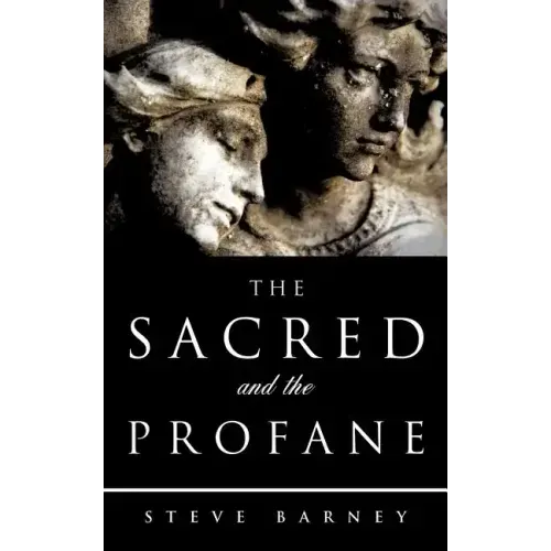 The Sacred and The Profane