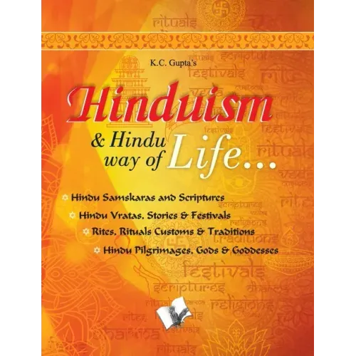 Hinduism and Hindu Way of Life: Hindu Samskaras and Scriptures