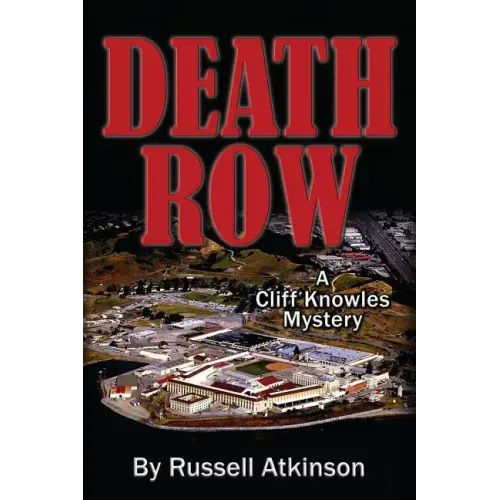Death Row: A Cliff Knowles Mystery