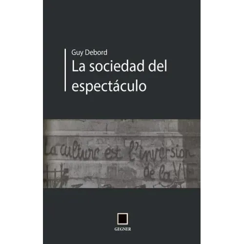 La socidad del espectáculo