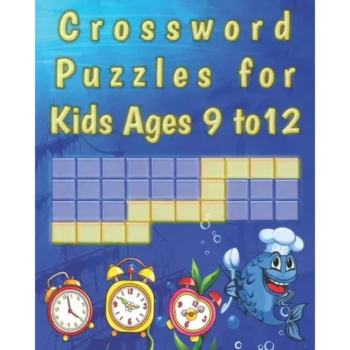 Crossword Puzzles for kids ages 9 to 12: kids Activity work Book Picture Crossword Puzzles book for super kids