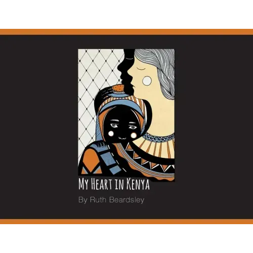 My Heart in Kenya