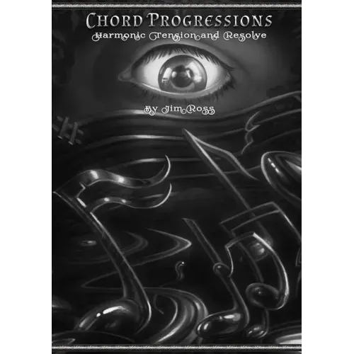 CHORD PROGRESSIONS - Harmonic Tension & Resolve