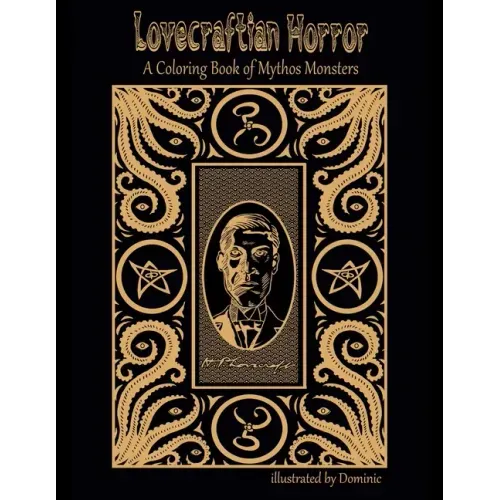 Lovecraftian Horror Coloring Book: A Coloring Book of Mythos Monsters
