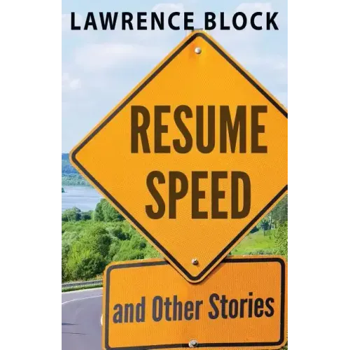 Resume Speed and Other Stories