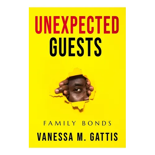 Unexpected Guest: Family Bonds