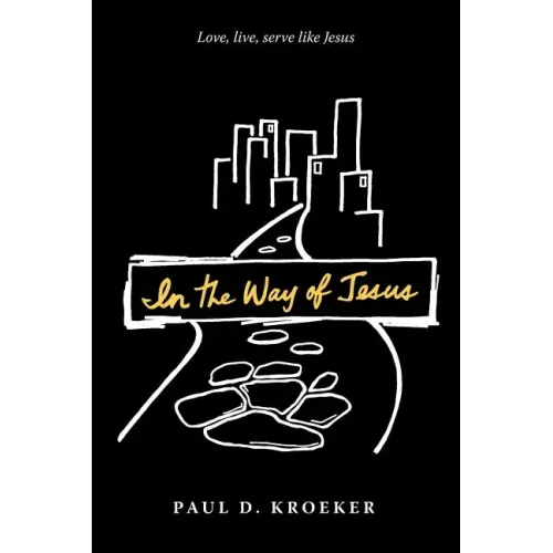 In the Way of Jesus