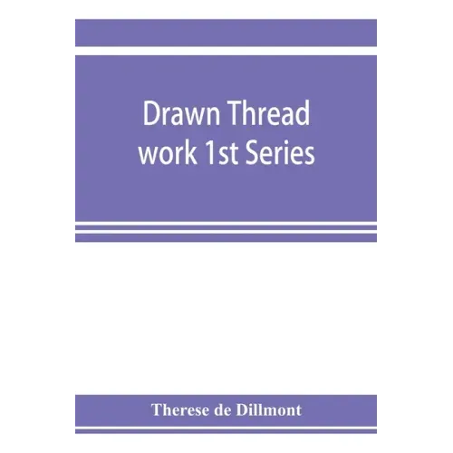 Drawn thread work 1st Series