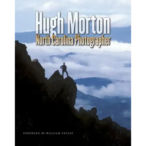 Hugh Morton, North Carolina Photographer