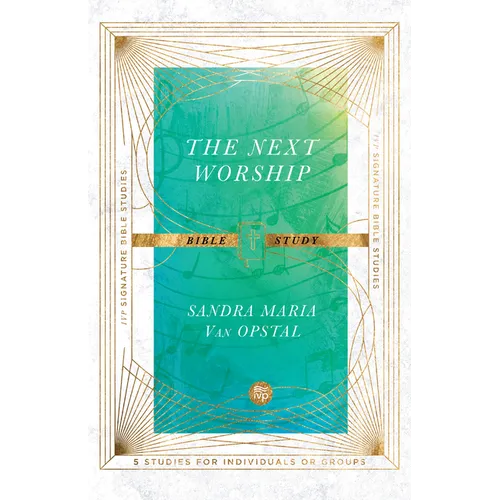 The Next Worship Bible Study
