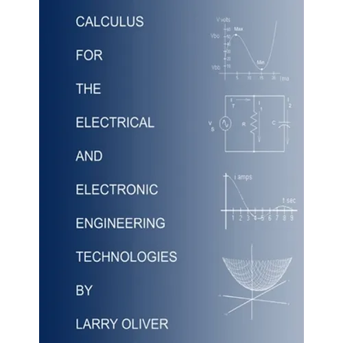 Calculus for the Electrical and Electronic Technologies