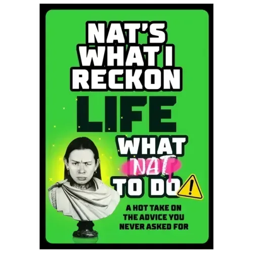 Life: What Nat to Do