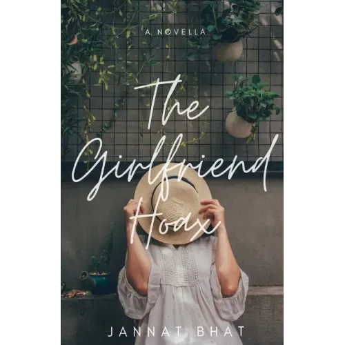 The Girlfriend Hoax