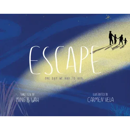 Escape: One Day We Had to Run . . .