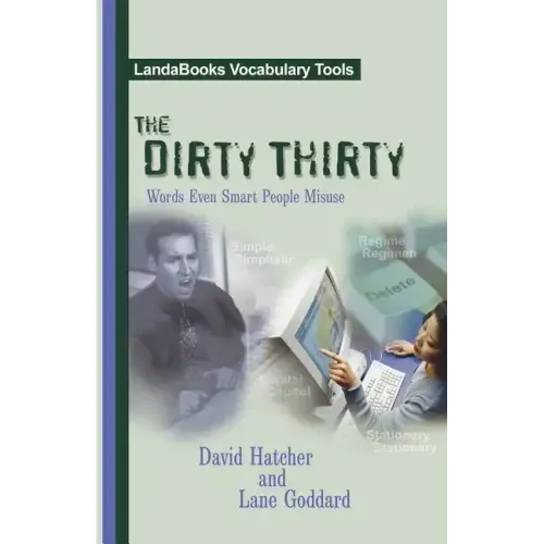 The Dirty Thirty: Words Even Smart People Misuse