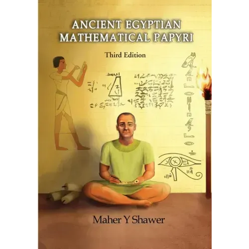 Ancient Egptian Mathematical Papyri
