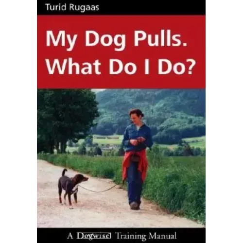 My Dog Pulls. What Do I Do?