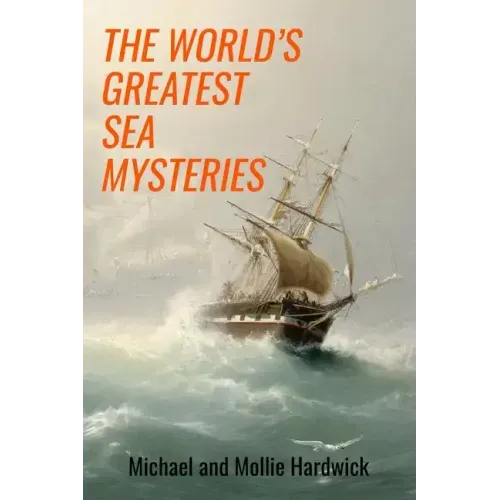 The World's Greatest Sea Mysteries