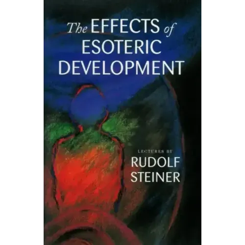 The Effects of Esoteric Development: (Cw 145)