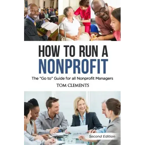 How to Run a Nonprofit: The Go to Guide for all Nonprofit Managers