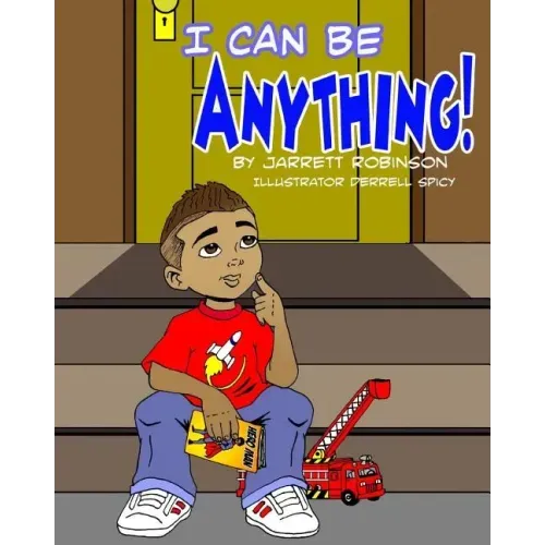I Can Be Anything!