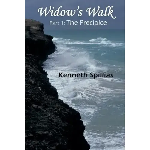 Widow's Walk: Part 1: The Precipice