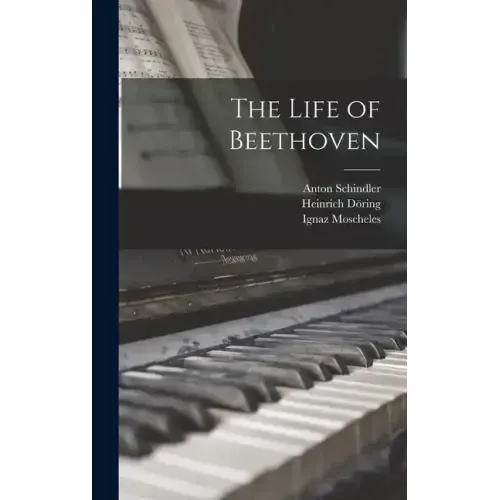 The Life of Beethoven