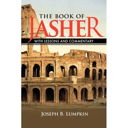 The Book of Jasher With Lessons and Commentary